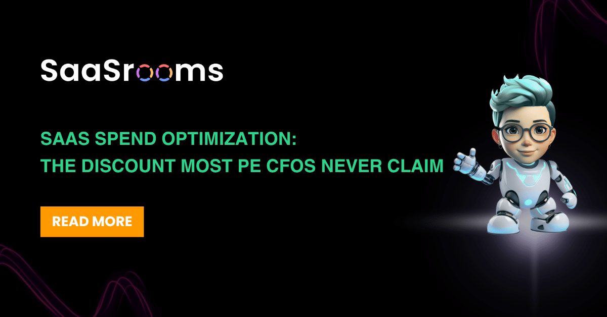 SaaS Spend Optimization: The Discount PE CFOs Never Claim